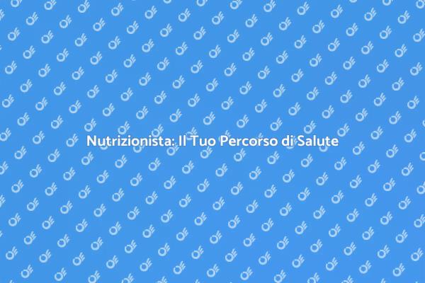 Inizia il Tuo Viaggio con un Nutrizionista