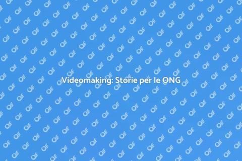 Corso Videomaking per ONG