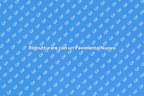 Installare Pavimento con Stile e Comfort