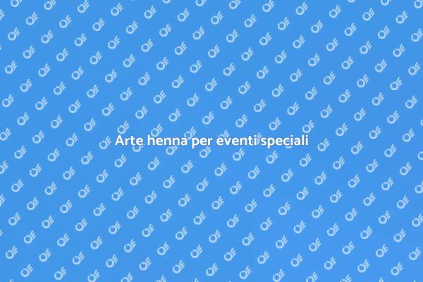 Trasforma il tuo evento con henna