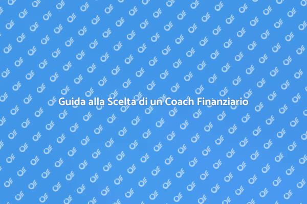 Scegliere il Giusto Coach Finanziario