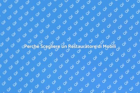 Assumere un Restauratore di Mobili