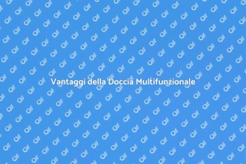 Doccia Multifunzionale: Comfort e Stile
