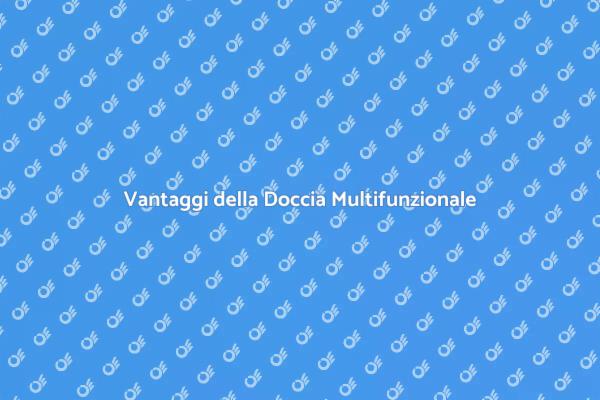 Innovazione e Comfort: Doccia Multifunzionale