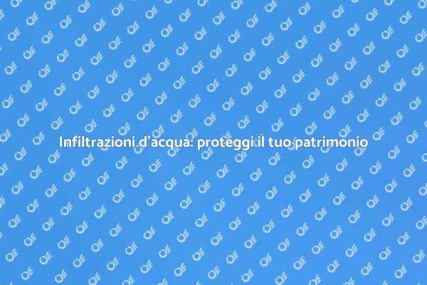 Prevenire le infiltrazioni d'acqua