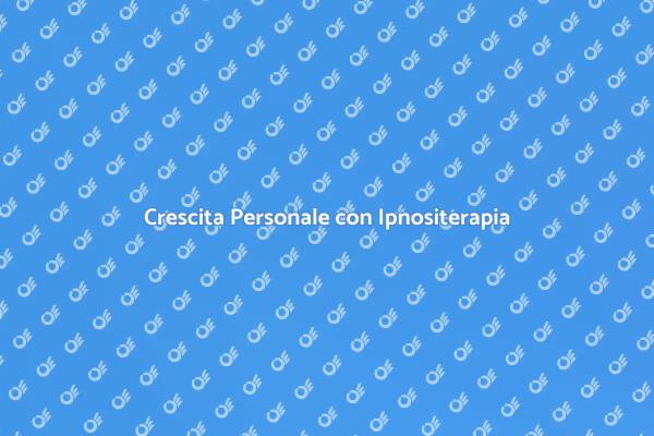 Trasforma la tua vita con l'ipnositerapia