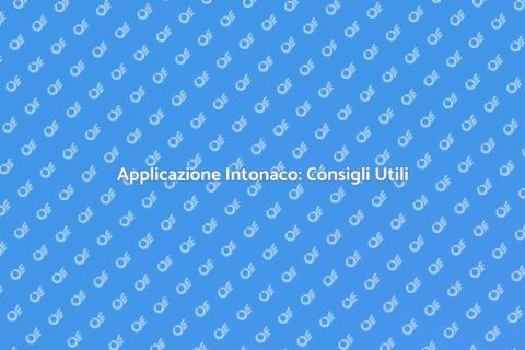 Intonaco per Superfici: Guida Pratica