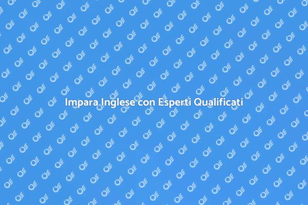 Domina l'Inglese con Esperti