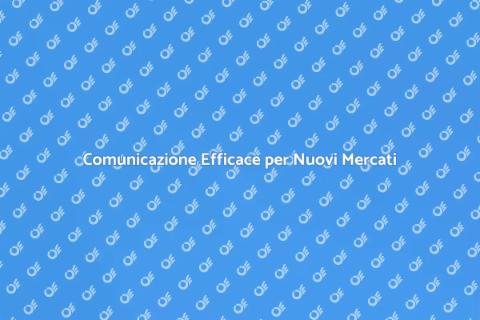 Strategia di Comunicazione per Mercati