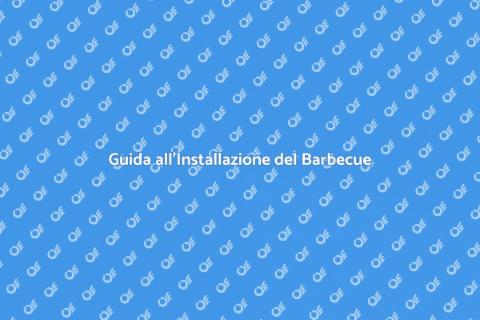 Installazione Barbecue Facile e Veloce