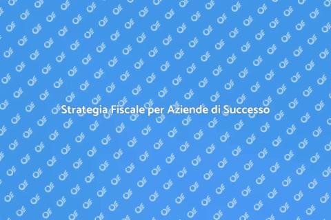 Pianificare la Tua Situazione Fiscale