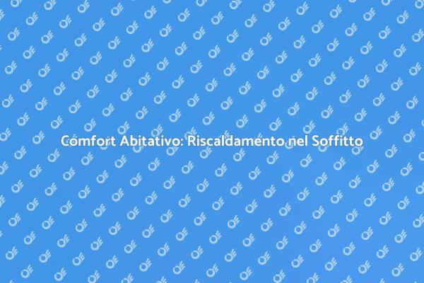 Riscaldamento Innovativo per la Tua Casa