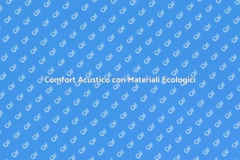 Isolamento Acustico Ecol: Comfort Casa