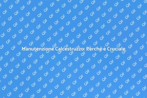 Manutenzione del Calcestruzzo Essenziale