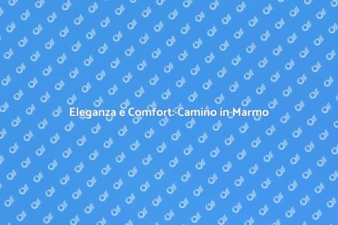 Camino in Marmo con Controllo Remoto