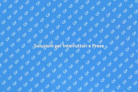 Risolvere problemi interruttori e prese