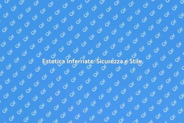 Rendi Uniche le Tue Inferriate Moderne