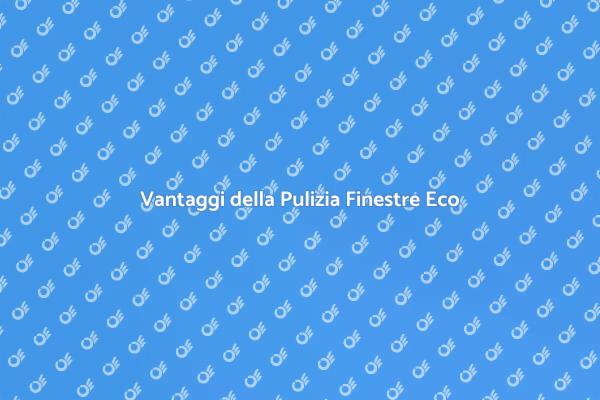 Finestre Pulite e Sostenibili