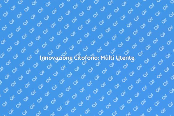 Citofono Wireless: La Nuova Era