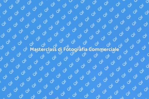 Corso di Fotografia Commerciale