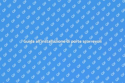 Installare porta scorrevole: guida pratica