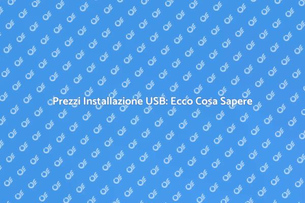 Installazione USB: Investimento Necessario