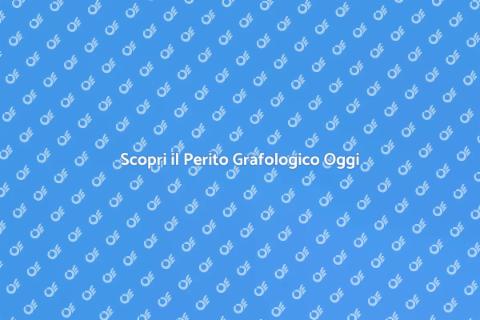Grafologia e Perito: Scopri il Ruolo