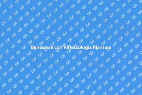 Riflessologia Plantare Olistica
