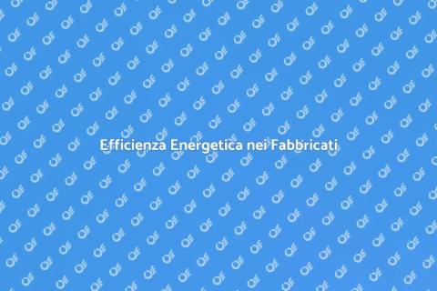 Certificazione Energetica Fabbricati