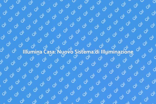 Ristrutturare con un Nuovo Sistema di Illuminazione