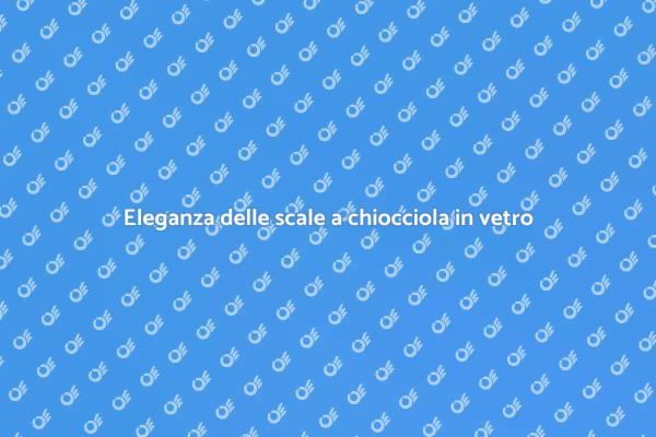 Scale a chiocciola in vetro: guida pratica