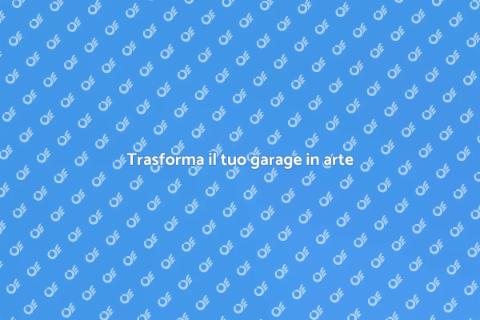 Ristruttura il tuo garage in creativo