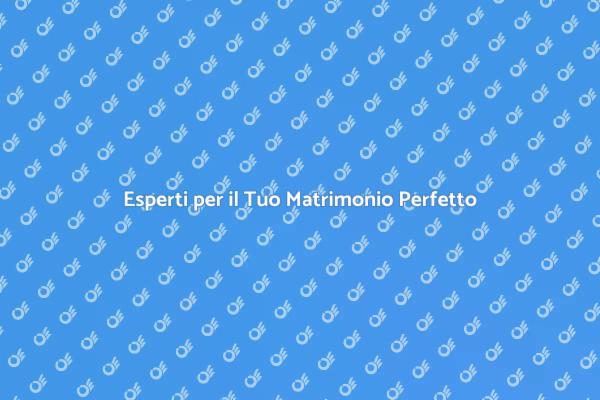 Il Tuo Matrimonio: Magia e Professionalità