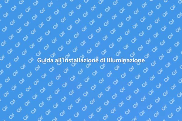 Illuminazione: Come Installare con Stile