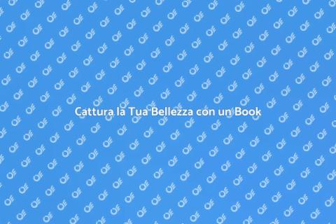 Book Fotografico: Cattura la Bellezza
