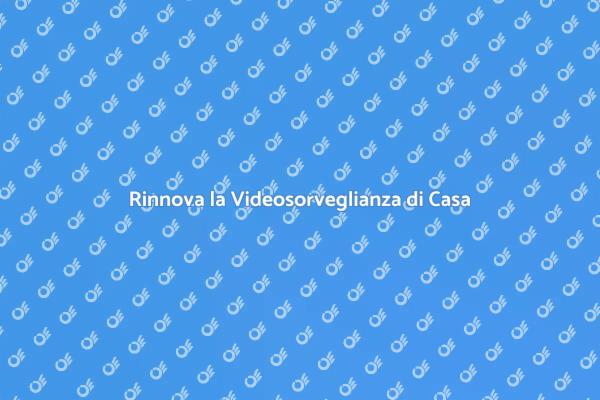 Riprogetta la Sicurezza con Videosorveglianza