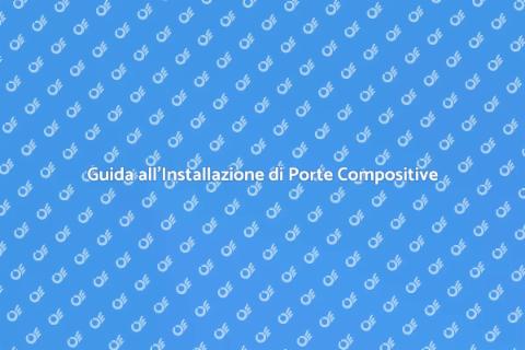 Installare Porta Ingresso Composita