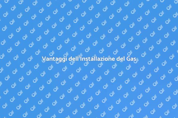 Perché Installare una Linea del Gas?