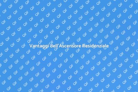 Ascensore Residenziale: Comfort Casa