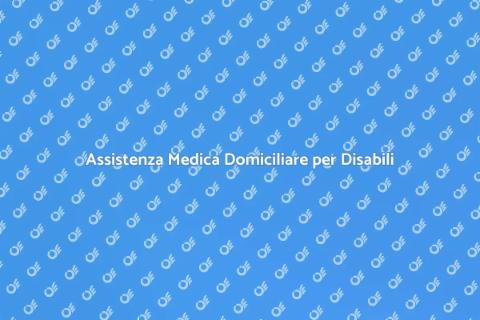 Visite Mediche Domiciliari per Disabili