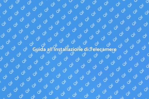 Installare Telecamere Videosorveglianza