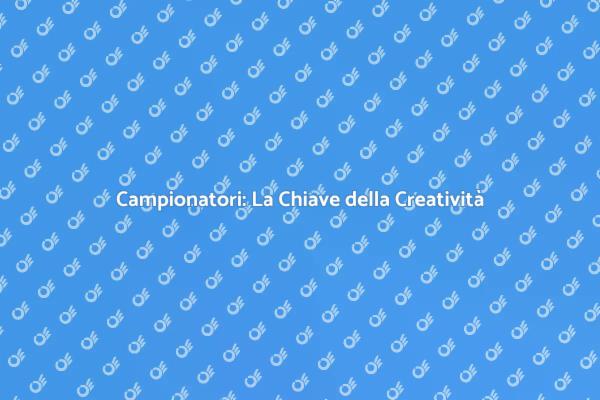 Campionatori: Innovazione e Creatività