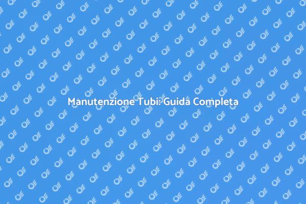 Installazione Tubi per la Tua Casa