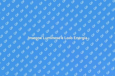 Energia per Insegne Luminose