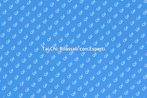 Tai Chi: Equilibrio con Istruttore Qualificato