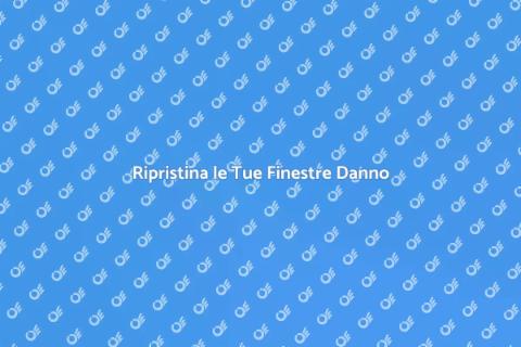 Riparazione Finestre Danneggiate