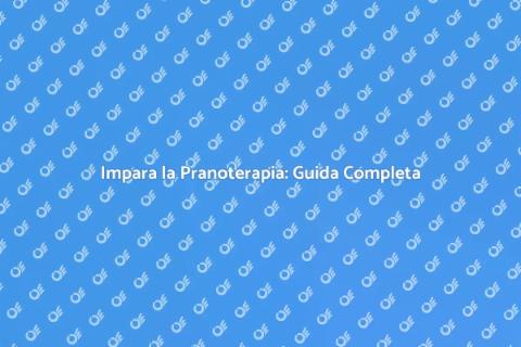Percorso Formativo di Pranoterapia