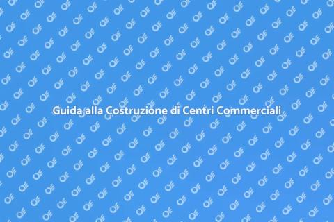 Costruire un Centro Commerciale