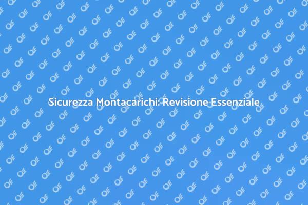 Sicurezza nei Montacarichi: Revisione Necessaria