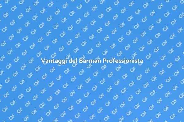 Perché Scegliere un Barman Professionista?